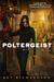 Poltergeist (Greywalker, #2)
