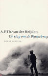 De slag om de Blauwbrug (De Tandeloze tijd) De slag om de Blauwbrug (De Tandeloze tijd)