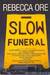Slow Funeral
