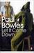 Let It Come Down (Paperback)