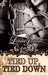 Tied Up, Tied Down (Rough Riders, #4)
