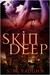 Skin Deep (Fae, #1)