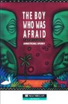 Boy Who Was Afraid