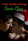 I Saw Daddy Kissing Santa Claus I Saw Daddy Kissing Santa Claus
