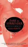 Dare to Surrender by Lilli Feisty Dare to Surrender by Lilli Feisty