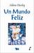 Un Mundo Feliz by Aldous Huxley