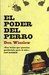 El poder del perro (Paperback)
