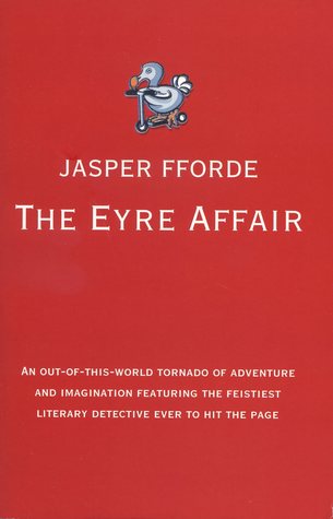 The Eyre Affair (Thursday Next, #1)