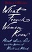 What French Women Know  About Love, Sex and Other Matters of the Heart and Mind (Paperback)