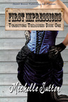 First Impressions (Tombstone Treasures, #1)
