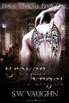 Broken Angel (House Phoenix, #1) Broken Angel (House Phoenix, #1)