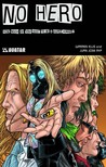 No Hero by Warren Ellis No Hero by Warren Ellis