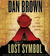 The Lost Symbol by Dan Brown The Lost Symbol by Dan Brown
