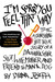 I'm Sorry You Feel That Way: The Astonishing but True Story of a Daughter, Sister, Slut,Wife, Mother, and Friend to Man and Dog (Paperback)