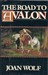 The Road to Avalon (Dark Ages of Britain, #1)