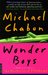 Wonder Boys by Michael Chabon Wonder Boys by Michael Chabon