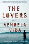 The Lovers by Vendela Vida The Lovers by Vendela Vida