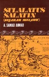 Sulalatus Salatin by A. Samad Ahmad