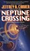 Neptune Crossing (The Chaos...