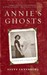 Annie's Ghosts: A Journey Into a Family Secret (ebook)