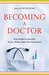 Becoming a Doctor: From Stu...