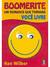Boomerite by Ken Wilber Boomerite by Ken Wilber