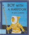 Boy with a Harpoon