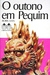 O Outono em Pequim (Biblioteca Universal Unibolso #109)