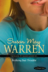 Nothing but Trouble (PJ Sugar, #1)