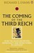 The Coming of the Third Reich: How the Nazis Destroyed Democracy and Seized Power in Germany (Paperback)