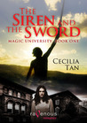 The Siren and the Sword (Magic University, #1) The Siren and the Sword (Magic University, #1)