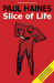 Slice of Life
