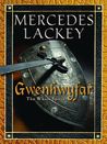 Gwenhwyfar by Mercedes Lackey Gwenhwyfar by Mercedes Lackey