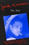 Dr. Sax by Jack Kerouac Dr. Sax by Jack Kerouac