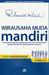 Wirausaha Muda Mandiri: Ketika Anak Sekolahan Berbisnis