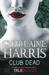 Club Dead (Sookie Stackhouse, #3)