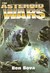 The Asteroid Wars by Ben Bova The Asteroid Wars by Ben Bova