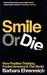 Smile or Die: How Positive Thinking Fooled America and the World (Paperback)