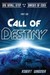 Call of Destiny (One Small Step out of the Garden of Eden, #1)