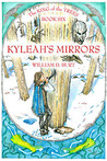 Kyleah's Mirrors (The King of the Trees, #6) Kyleah's Mirrors (The King of the Trees, #6)