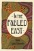 In the Fabled East