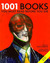 1001 Books: You Must Read Before You Die (Paperback)
