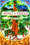 The King of the Trees (King of the Trees, #1)