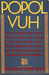 Popol Vuh: The Mayan Book of the Dawn of Life (Paperback)