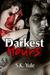 Darkest Hours (Darkest, #1)
