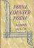 Point Counter Point by Aldous Huxley