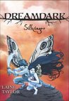 Silksinger (Dreamdark, #2)