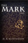 The Mark by Marilyn Bunderson The Mark by Marilyn Bunderson