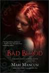 Bad Blood (Blood Coven Vampire, #4) Bad Blood (Blood Coven Vampire, #4)