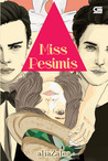 Miss Pesimis by aliaZalea